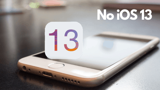 No iOS 13 for iPhone 5s,6 and 6 Plus Here’s Why