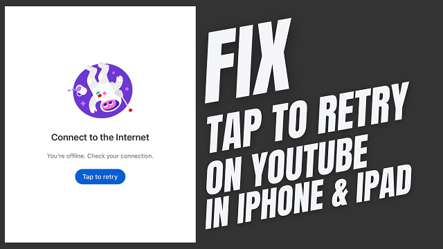 How to Fix YouTube Tap to Retry on iPhone/iPad(10 Ways)
