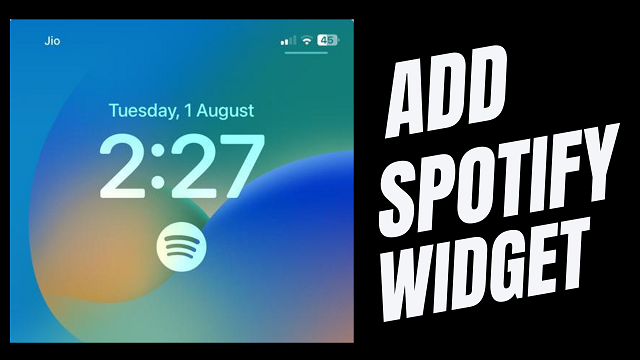 How to Add Spotify Widget on Lock Screen on iPhone/iPad